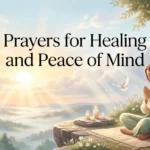 prayers for healing and peace of mind